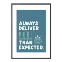 Paperflow Foto voor aan de wand Always deliver more than expected kader zwart