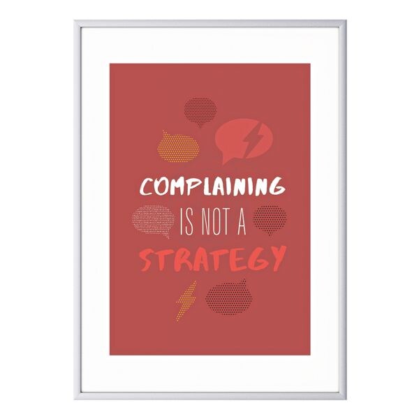 Paperflow Cadre décoratif mural « Complaining is not a strategy » cadre argenté Paperflow Cadre décoratif mural « Complaining is not a strategy » cadre argenté
