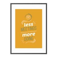 Paperflow Wandbild A3 »Less meetings more doing« Rahmen schwarz
