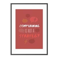 Paperflow Wandbild Complaining is not a strategy Rahmen schwarz